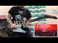 Ash - Set it All Free (solo) Guitar Lesson with Tabs!