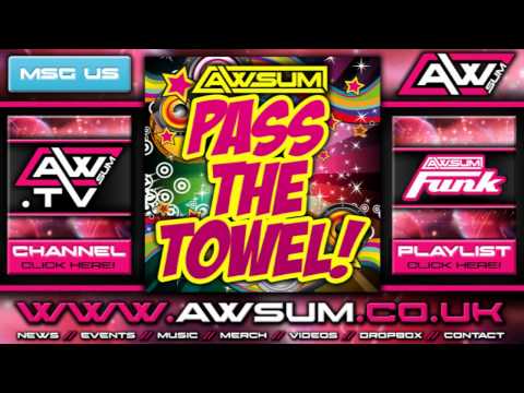AWSUM FUNK :: Pass The Towel - Andy Whitby & Scott Fo Shaw - ON SALE SOON