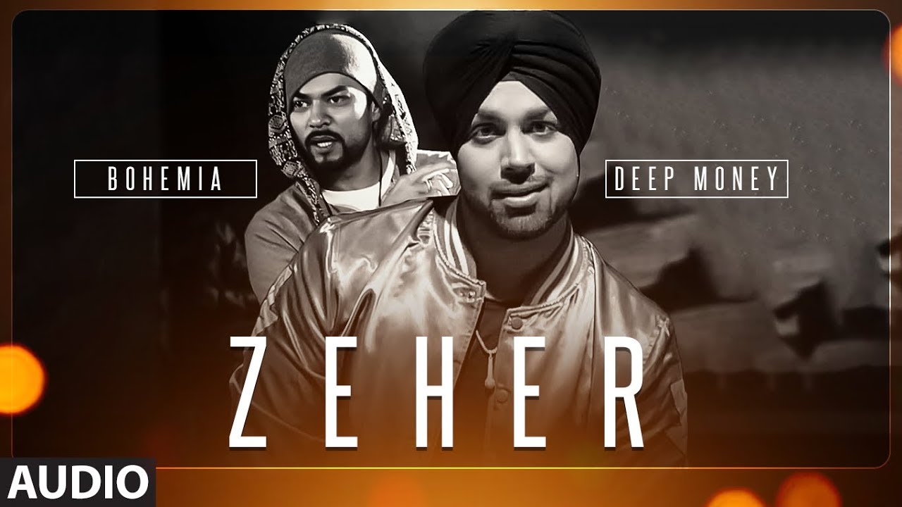 Zeher Lyrics  | Zeher | Bohemia, Deep Money | Deep Money