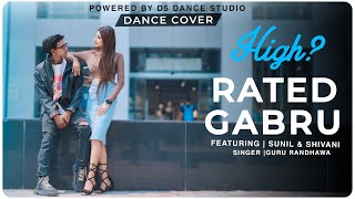 High Rated Gabru | Nawabzaade | Guru Randhawa | Dance Cover | D5 Dance Studio | @GuruRandhawa |
