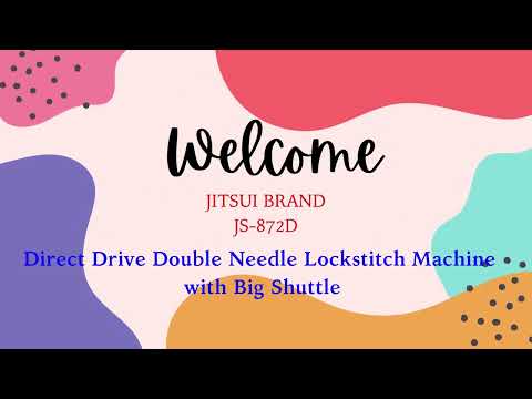 JITSUI JS-872D 2 NEEDLE LOCKSTITCH MACHINE