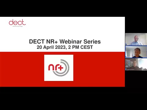 DECT Forum Webinar Series: Introduction to DECT NR+ - webinar 1