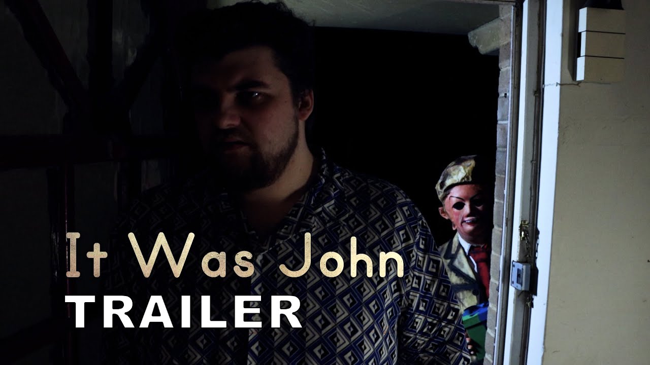 It Was John | Trailer (2024 Horror Short) Amber Doig-Thorne, George Cooper, Annabella Forbes