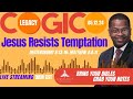 Join Dr. Rodney Jones LIVE Sunday School Lesson, COGIC Legacy, Jesus Resists Temptation