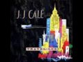 J J Cale Lady Luck 