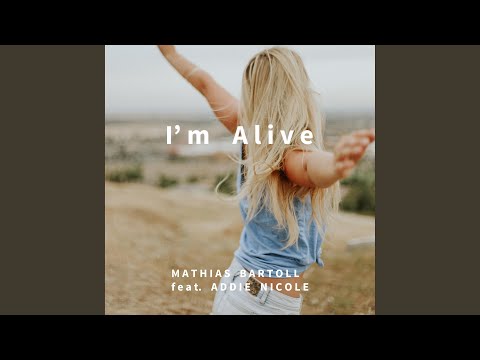 I'm Alive (feat. Addie Nicole)