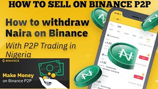 How To Sell USDT on Binance P2p in Nigeria🇳🇬 How To Sell on Binance P2p🤑 (Tutorial for Beginners)