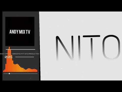 ANDY KARTEL & BROM'S M X WESLEY_G FT NITO PRODUCTION
