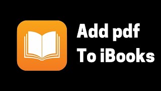 How To Add a pdf to  Apple Books on iOS (iPhone and iPad)