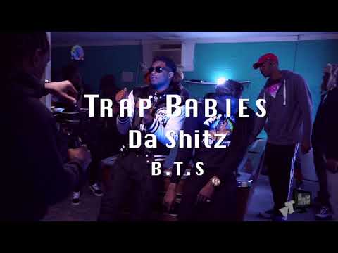 TRAP BABIES WORLDWIDE × DA SHITZ VIDEOSHOOT BTS