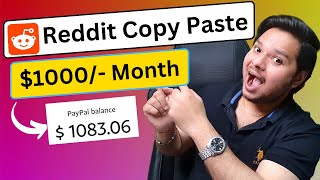 Reddit पर Copy Paste Work करके $1000/- Month कमाओ 🔥
