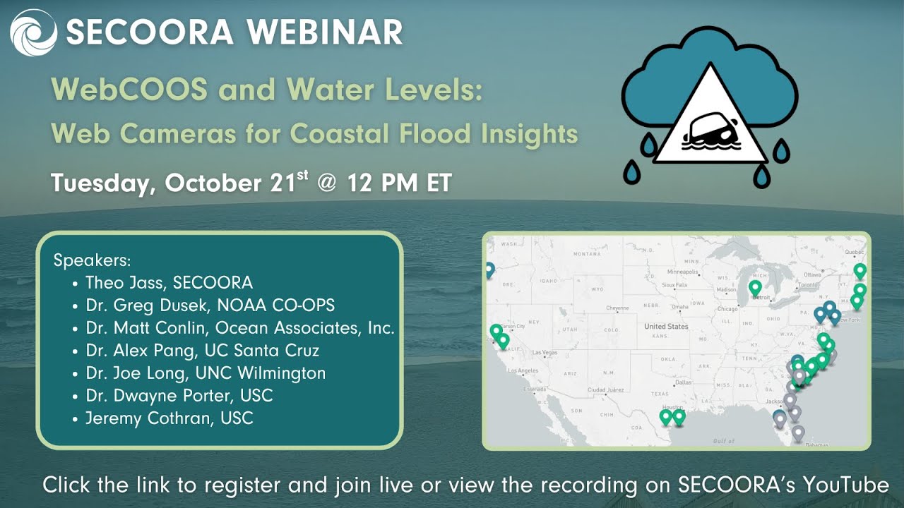 SECOORA Webinar | WebCOOS and Water Levels: Web Cameras for Coastal Flood Insights