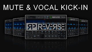 Video thumbnail for RP Reverse Mute with Vocal Kick-in by Rob Papen