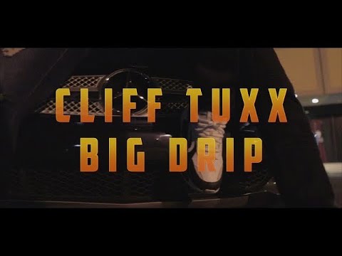 Cliff Tuxx “Big Drip” #iShotRaw