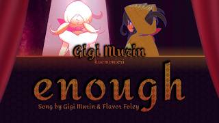 [COLOUR CODED LYRICS] enough - Gigi Murin & FLAVOR FOLEY [Hololive English]