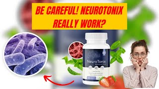 NeuroTonix Really Work? BE CAREFUL!  - NeuroTonix Review