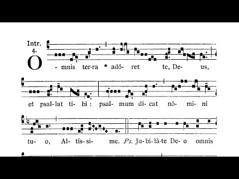 Dominica II post Epiphaniam (II Sunday after Epiphany) - Introitus (Omnis terra)