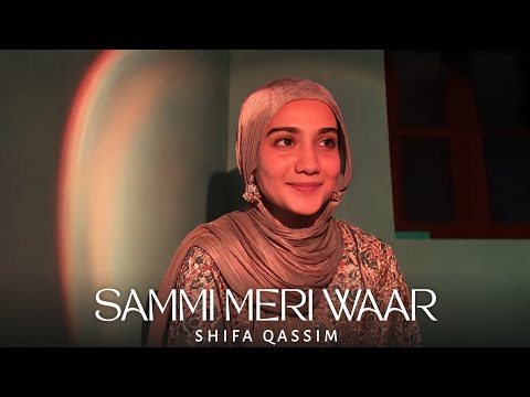 Sammi Meri Waar (Full Song) Shifa Qassim | Raatan Lambiyan Kaaliye Ni Sammiye (Acoustic) Riya Sharma