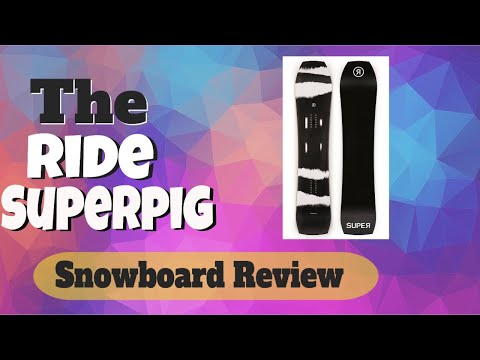 The 2021 Ride Superpig Snowboard Review