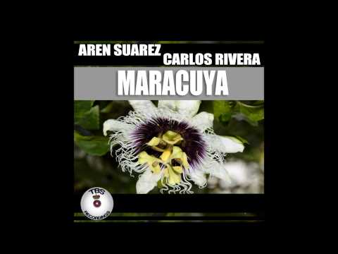 Aren Suarez & Carlos Rivera - Maracuya (Original Short Teaser)