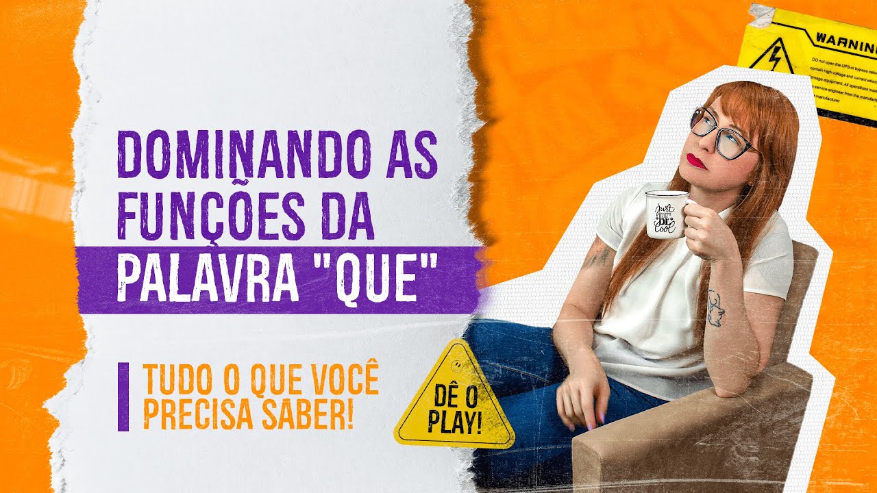 DOMINANDO as funções da palavra "QUE": TUDO o que você precisa saber!