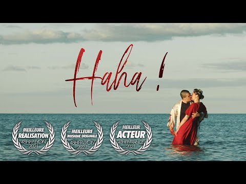HAHA ! (Meilleur Acteur France & Meilleure Réalisation Lyon 48HFP 2021)