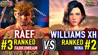 Download lagu T8 🔥 RAEF (#3 Ranked Fahkumram) vs WILLIAMS XH (#2 Ranked Nina) 🔥 Tekken 8 High Level Gameplay mp3