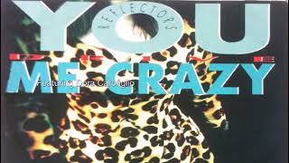 Reflectors Featuring Dora Carofiglio - You Drive Me Crazy (Disco Deck Mix)