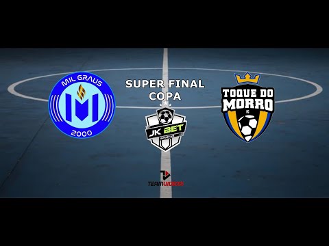 SUPER FINAL COPA JK BET FUTSAL 2023 - 35+ - MIL GRAUS FS x TOQUE DO MORRO FC