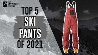 Top 5 Ski Pants Of 2021
