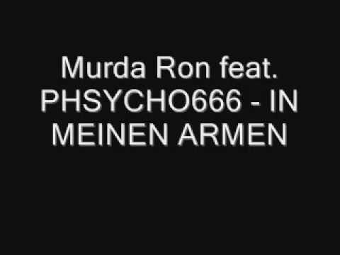 Murda Ron - In meinen Armen feat. PHSYCHO666