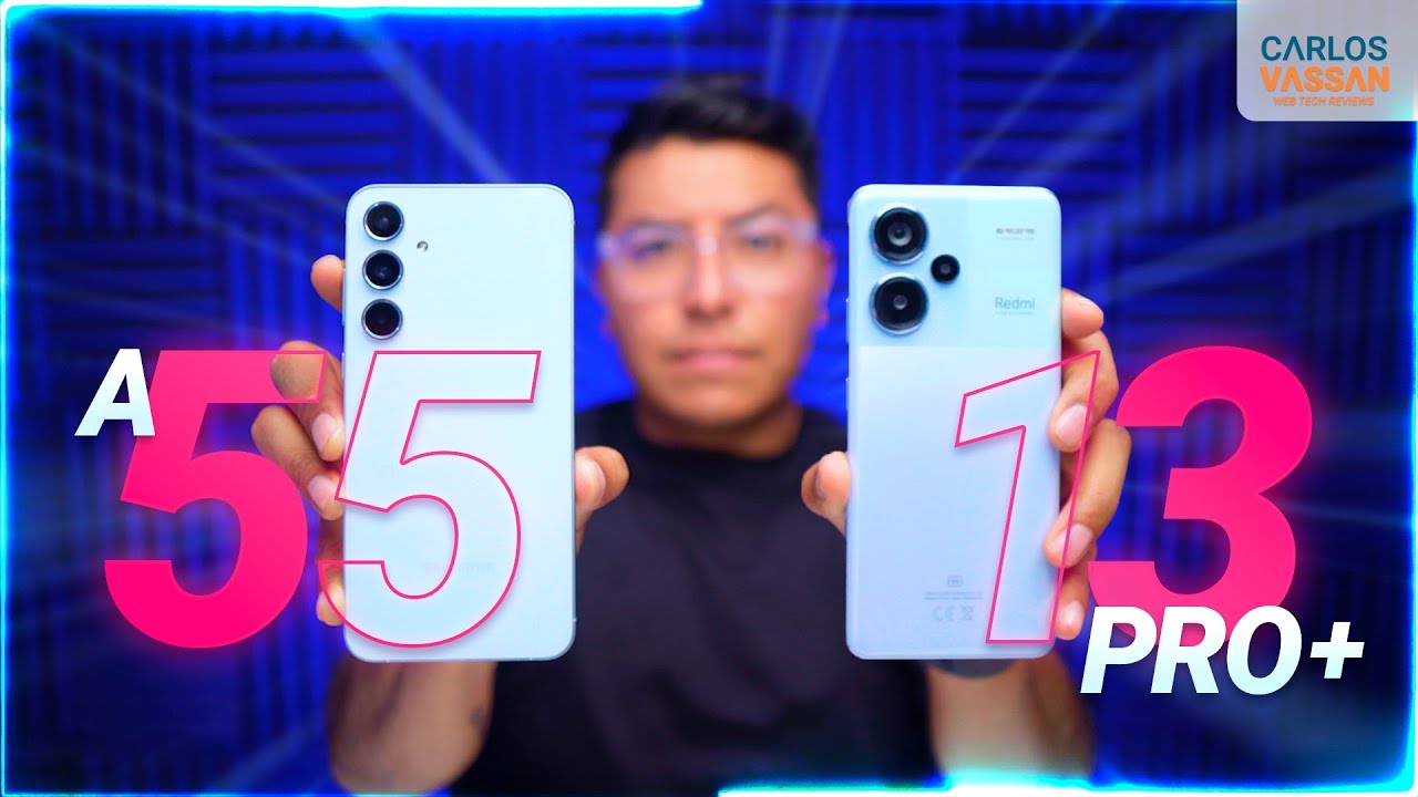 Galaxy A55 vs RedMi Note 13 Pro Plus+ | ¿Cual te conviene más?