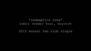 eddie vedder feat. beyoncé _ redemption song