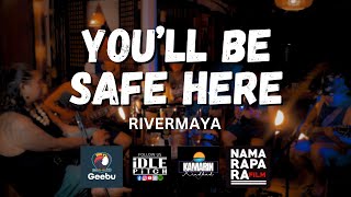 YOU&#39;LL BE SAFE HERE by Rivermaya | IDLEPITCH Covers