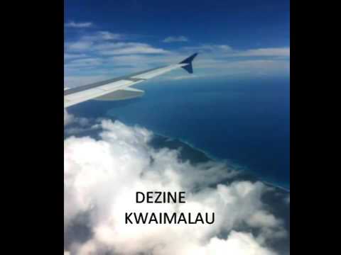 lagu dezine FT TIU–kwaimalau 🍁