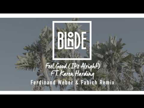 Blonde - Feel Good (It's Alright)  [Ferdinand Weber & Fabich Remix]