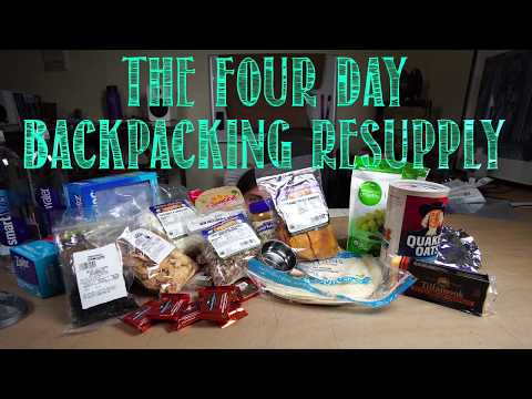 The Four Day Resupply - Putting Together 4 Days Of Food For Backpacking