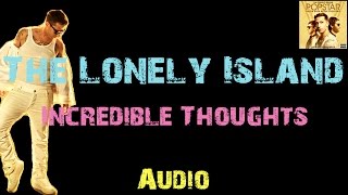 The Lonely Island - Incredible Thoughts ft. Mr. Fish &amp; Michael Bolton [ Audio ]