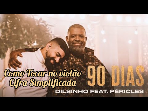 90 Dias (part. Péricles) - Dilsinho