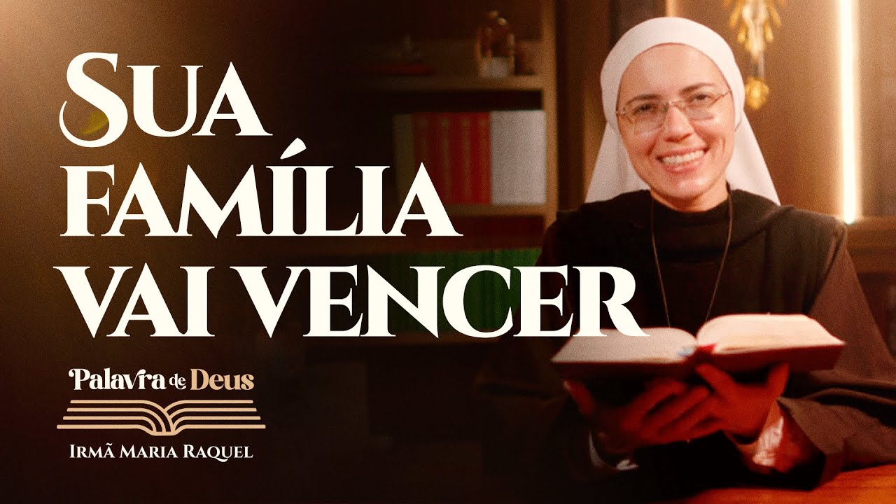 Sua família vai vencer (Mt 2,13-15.19-23) Palavra de Deus | Irmã Maria Raquel 28/12