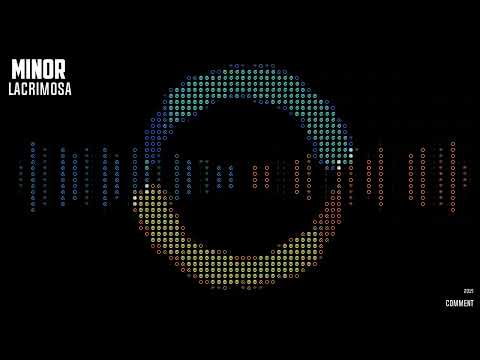 ℹ️ MINOR | M1noR L1GHTDreaM - Lacrimosa (eski)