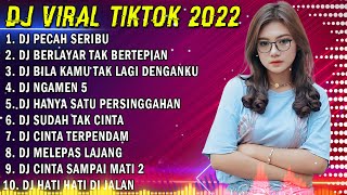 Download lagu DJ TIKTOK TERBARU 2022 - DJ PECAH SERIBU X DJ BERLAYAR TAK BERTEPIAN REMIX TERBARU 2022 mp3