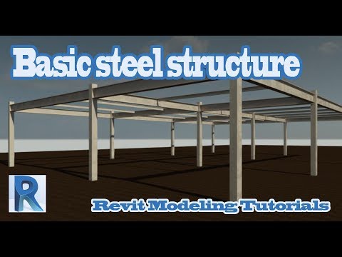Basic Steel Structure - Revit Modeling Tutorials