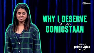 Why I Deserve to Win #Comicstaan : Standup by Aishwarya Mohanraj
