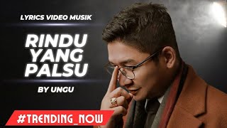 Download lagu Ungu - Rindu yang Palsu Cover ( Lirik lagu) mp3