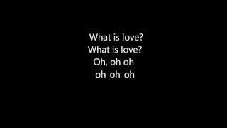 "What Is Love?" Never Shout Never *Lyrics in video and Des.*