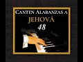 Cántico 48 Da A Jehová La Alabanza Piano