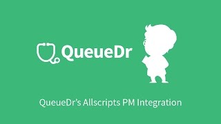 QueueDr's Allscripts Practice Management Scheduling Product