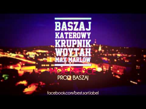 BASZAJ/KATEROWY/KRUPNIK/WOYTAH/MAX MARLOW - MOJE MIEJSCE (PROD. BASZAJ)