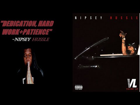 Nipsey Hussle- Dedication(ft. Kendrick Lamar)| Life in the Lyrics